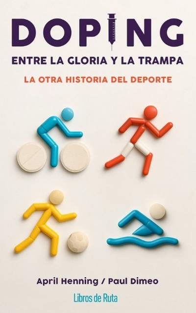Doping, entre la gloria y la trampa