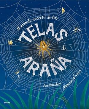 El mundo secreto de las telas de araña