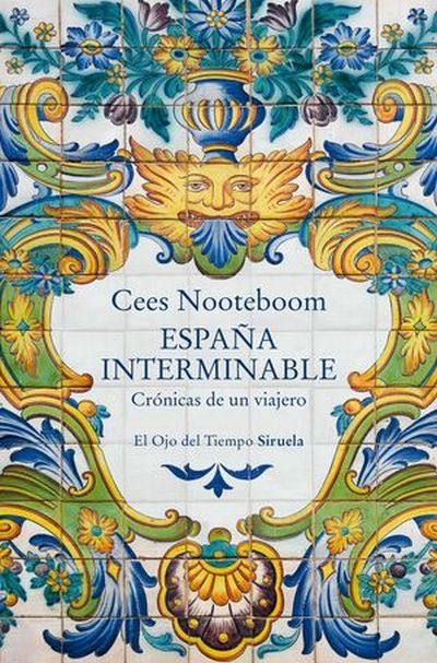 España interminable. Crónicas de un viajero