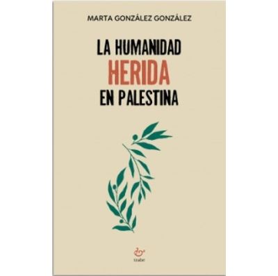 La humanidad herida en Palestina