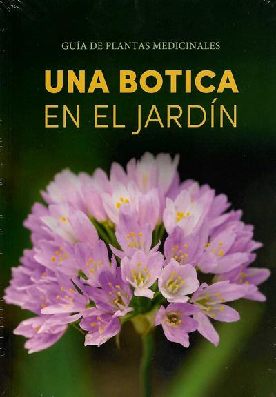 Una botica en el jardín
