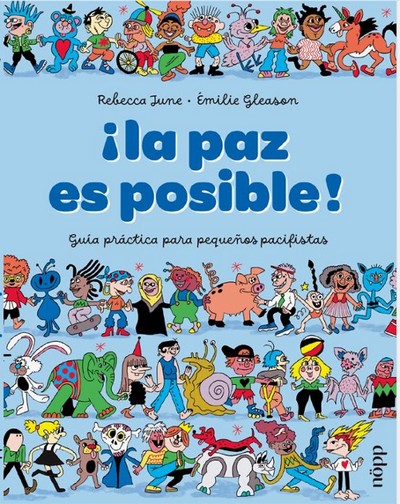¡La paz es posible!