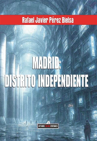 Madrid: distrito independiente
