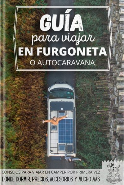 Guía para viajar en furgoneta o autocaravana. Consejos para viajar en camper por primera vez. Dónde dormir, precios, accesorios y mucho más