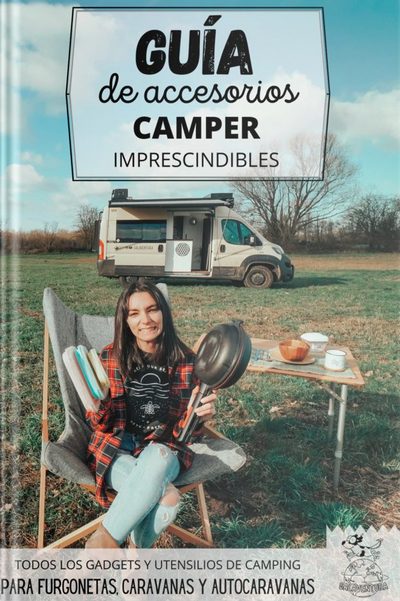 Guía de accesorios camper imprescindibles. Todos los gadgets y utensilios de camping para furgonetas, caravanas y autocaravanas
