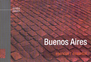 Buenos Aires. Esencial / essential