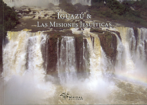 Iguazú y las misiones jesuísticas