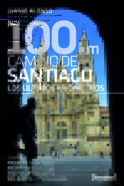 100 km Camino de Santiago. Los últimos kilómetros