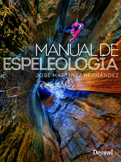 Manual de Espeleología (nueva edición)
