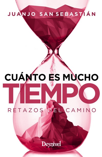 Cuánto es mucho tiempo 2ª ED. Retazos del camino