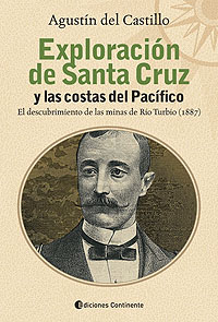 Exploración de Santa Cruz y las costas del Pacífico. El descubrimiento de las minas de Río Turbio (1887)