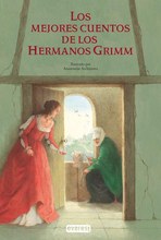 Los mejores cuentos de los Hermanos Grimm