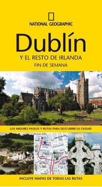 Dublín y el resto de Irlanda (Guías Fin de semana)