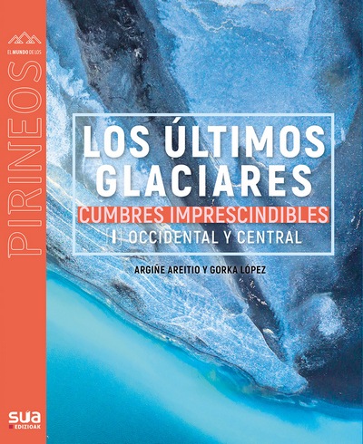 Los últimos glaciares