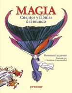 Magia. Cuentos y fábulas del mundo