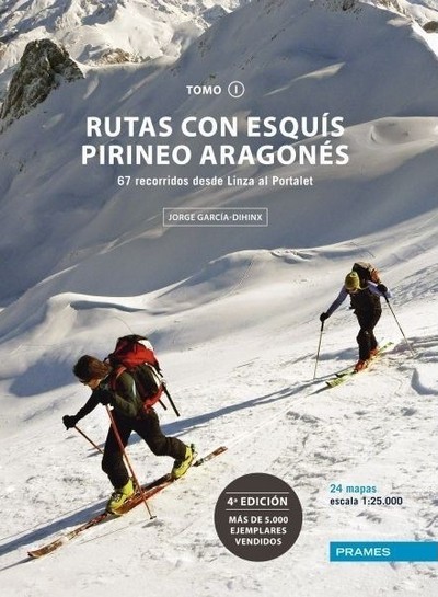 Rutas con esquís Pirineo aragonés (Tomo I)