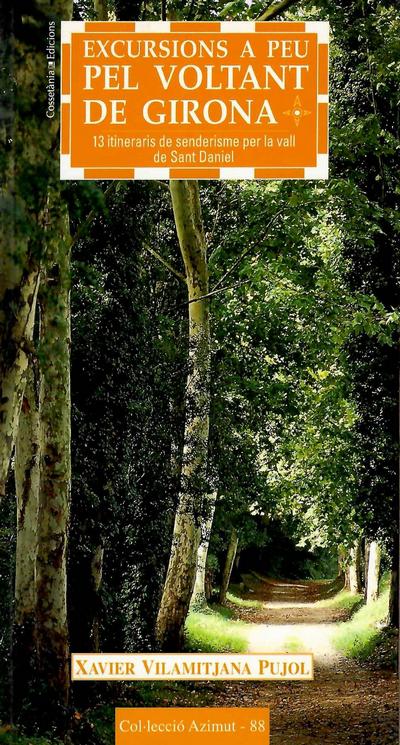 Excursions a peu pel voltant de Girona
