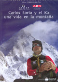 Carlos Soria y el K2. Una vida en la montaña