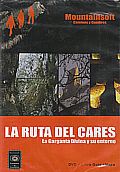 La ruta del Cares. La Garganta Divina y su entorno.