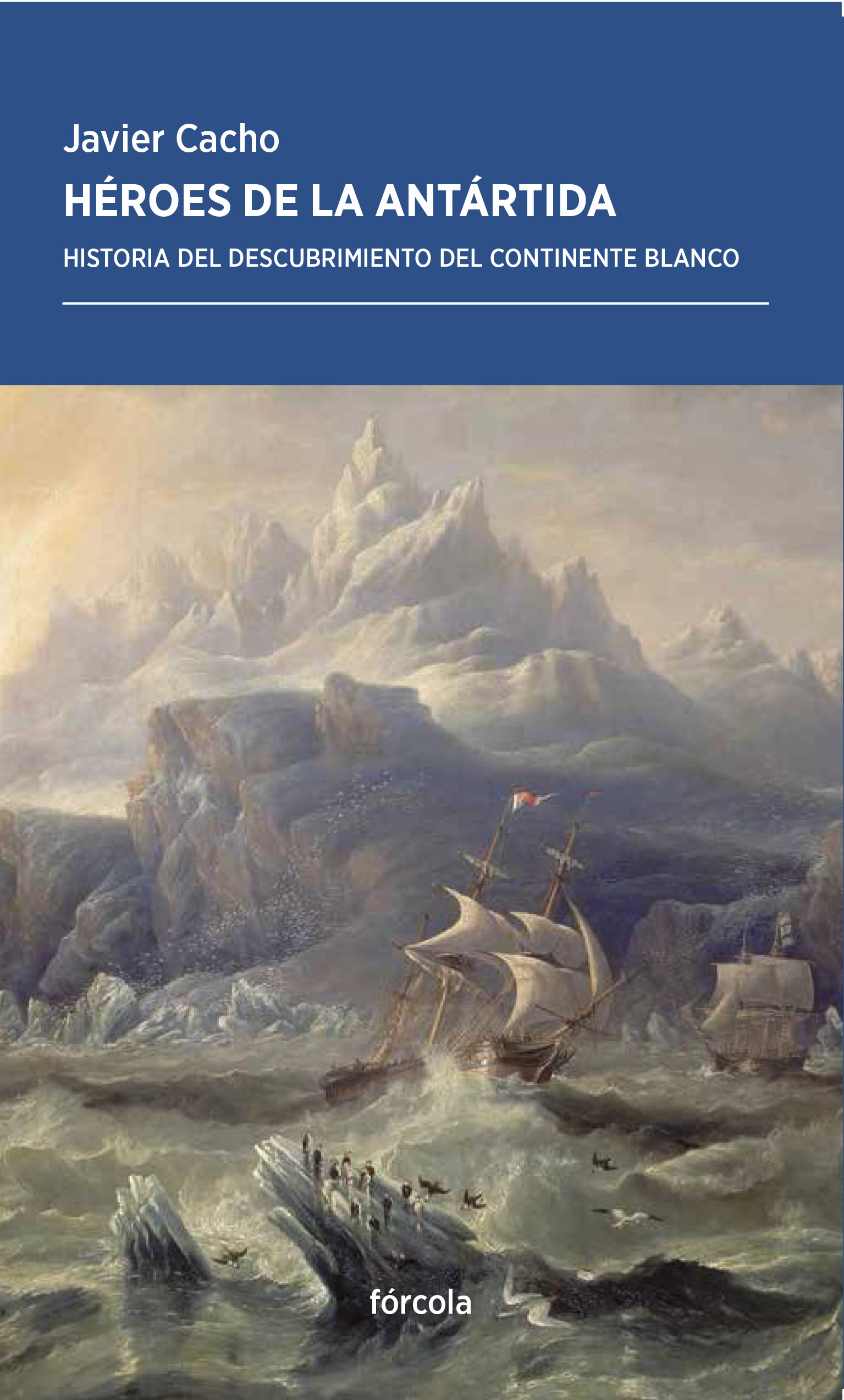 PRESENTACIÓN: Héroes de la Antártida Historia del descubrimiento del continente blanco.