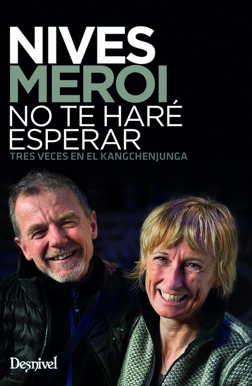 Último día Oferta prepublicación de Nives Meroi: No te haré esperar