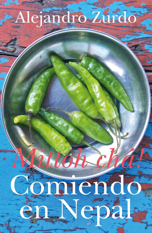 Carlos Soria y Alejandro Zurdo presentan el libro "Comiendo en Nepal"