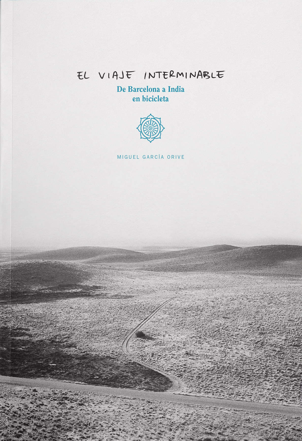 PRESENTACIÓN LIBRO: EL VIAJE INTERMINABLE, de Barcelona a India en bicicleta.